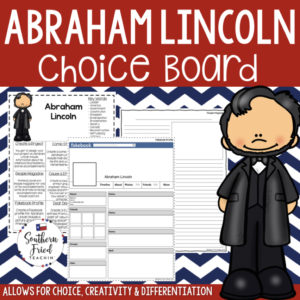 Make learning about presidents FUN! This choice board on Abraham Lincoln brings student choice, creativity, and differentiation to your classroom, and your students will love it!
